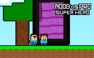 Noob vs Pro Super Hero: Rescue Adventure Online Game